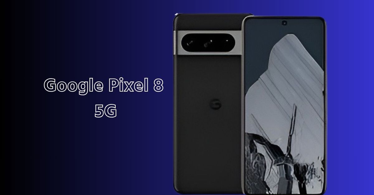 Google Pixel 8 5G